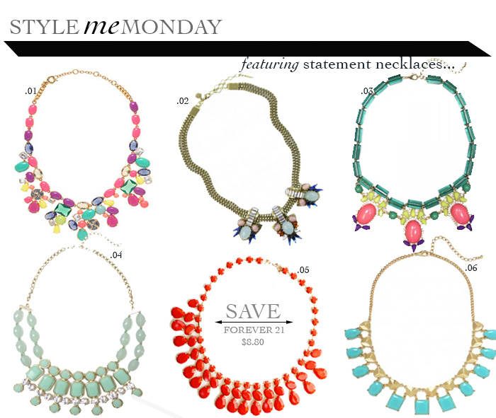 STYLE ME MONDAY | STATEMENT NECKLACES